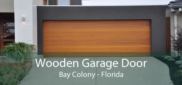 Wooden Garage Door Bay Colony - Florida