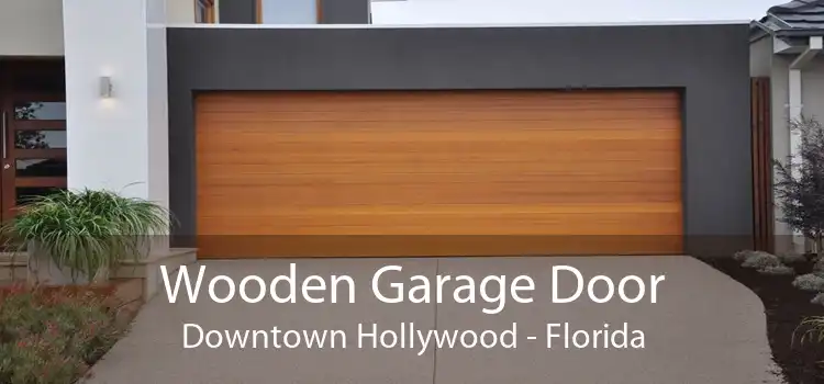 Wooden Garage Door Downtown Hollywood - Florida