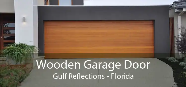 Wooden Garage Door Gulf Reflections - Florida