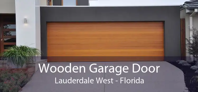 Wooden Garage Door Lauderdale West - Florida