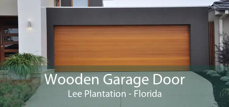 Wooden Garage Door Lee Plantation - Florida