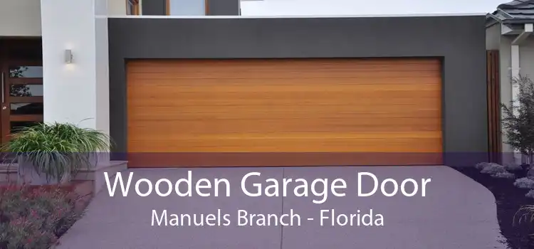 Wooden Garage Door Manuels Branch - Florida